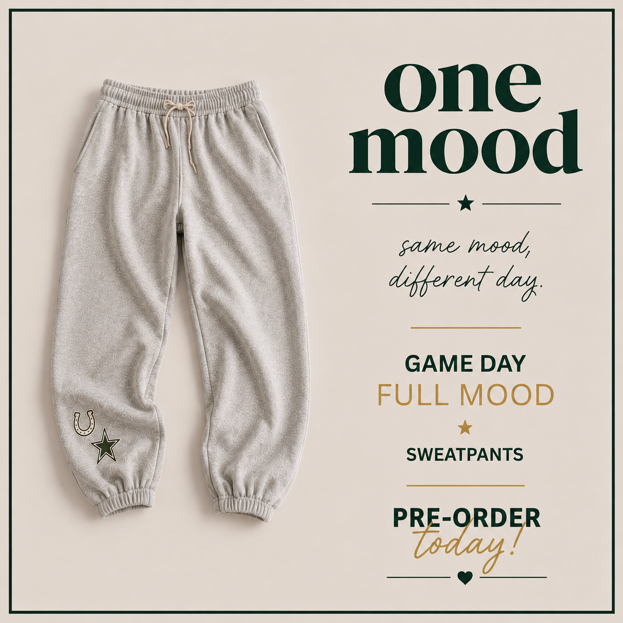 Game Day Full Mood Sweatpants — PRE-ORDER